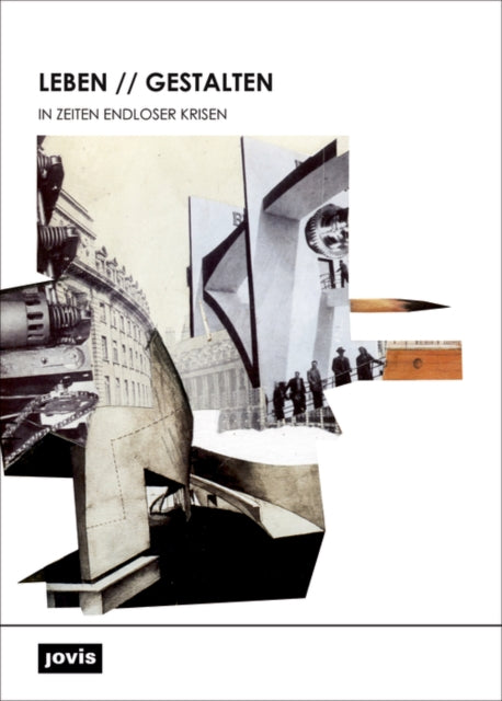 Book cover of: leben // gestalten. By: Werkbundtag (2011 Universität Frankfurt am Main)