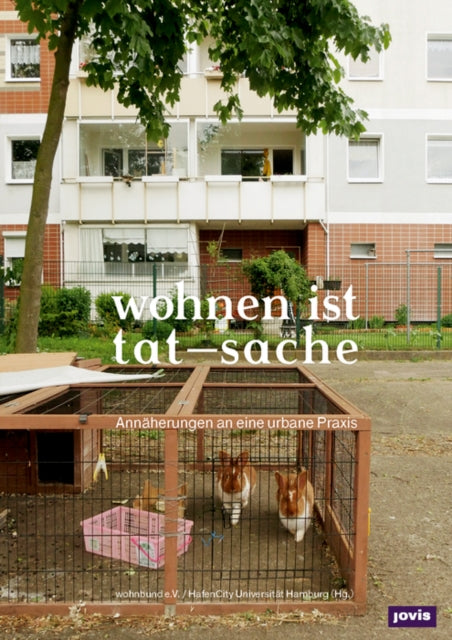 Book cover of: wohnen ist tat-sache. By: wohnbund wohnbund e.V.