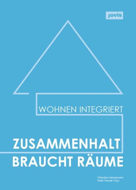 Zusammenhalt braucht Raume