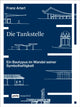 Book cover of: Die Tankstelle. By: Franz Arlart