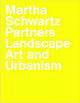 Book cover of: Martha Schwartz Partners. By: Martha Schwartz