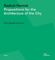 Book cover of: Radical Normal. By: Vittorio Magnago Lampugnani