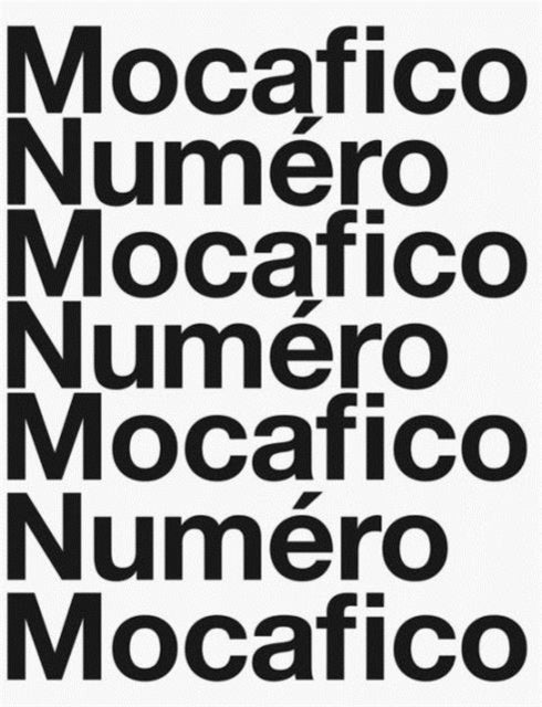 Book cover of: Guido Mocafico: Mocafico Numero. By: Guido Mocafico