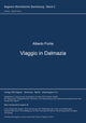 Book cover of: Viaggio in Dalmazia. By: Alberto Fortis