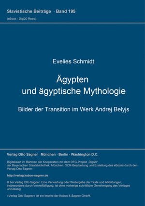 Aegypten und aegyptische Mythologie, Bilder der Transition im Werk Andrej Belyjs