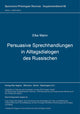 Book cover of: Persuasive Sprechhandlungen in Alltagsdialogen des Russischen