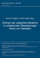 Book cover of: Dramen der russischen Moderne in unbekannten Uebersetzungen Henry von Heiselers