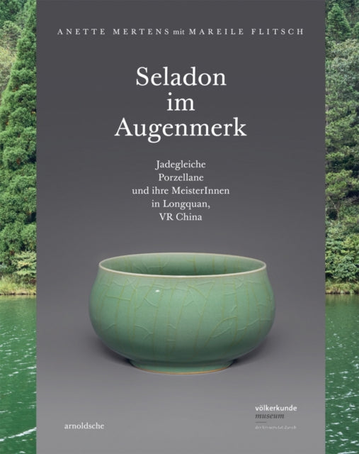 Book cover of: Seladon im Augenmerk. By: Anette Mertens