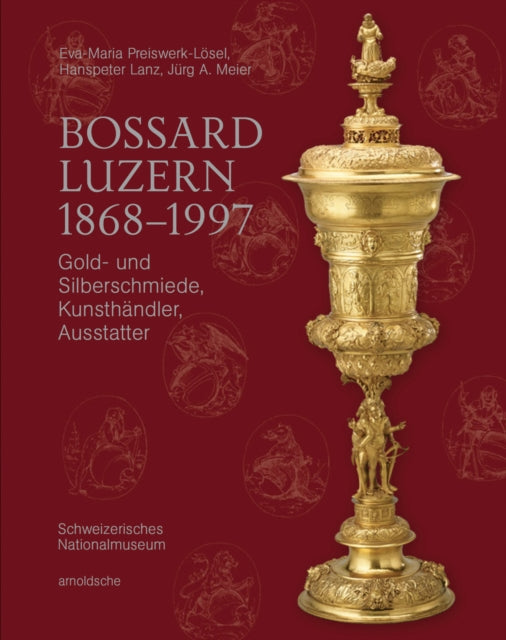 Book cover of: Bossard Luzern 1868–1997. By: Jürg A. Ju¨rg A. Meier