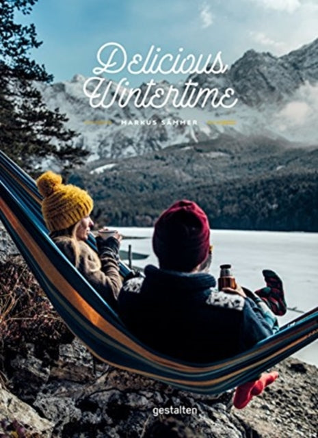 Book cover of: Delicious Wintertime. By: Markus Sämmer