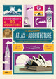 Book cover of: Atlas of Architecture and Marvellous Monuments. By: Sarah Tavernier