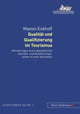 Book cover of: Qualitaet Und Qualifizierung Im Tourismus. By: Manon Eckhoff