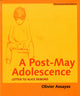 Book cover of: Post–May Adolescence – Letter to Alice Debord
