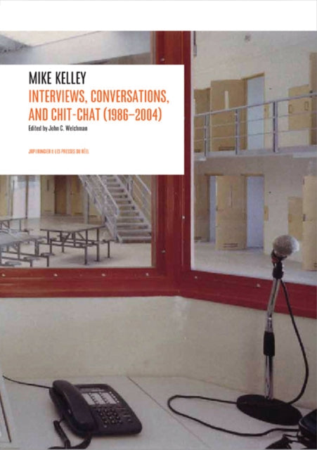 Book cover of: Interviews by Mike Kelley (1986-2004). By: Kelley, Mike, Mike Kelley