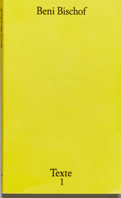 Book cover of: Texte. By: Beni Bischof
