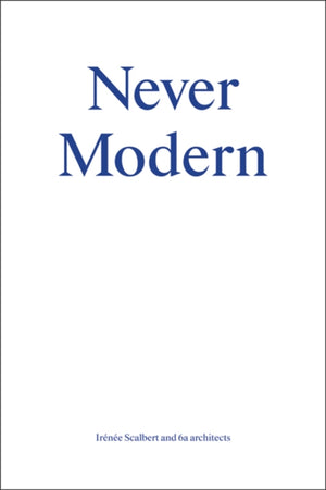 Never Modern
