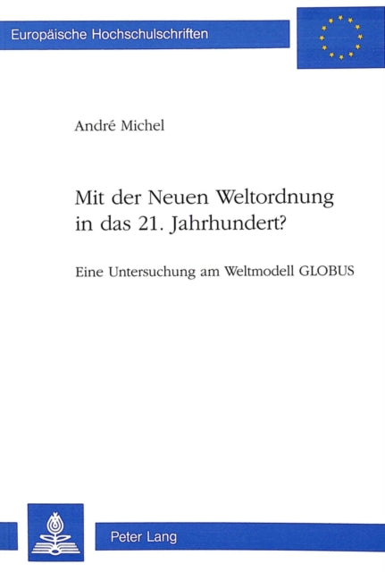 Book cover of: Mit der Neuen Weltordnung in das 21. Jahrhundert?
