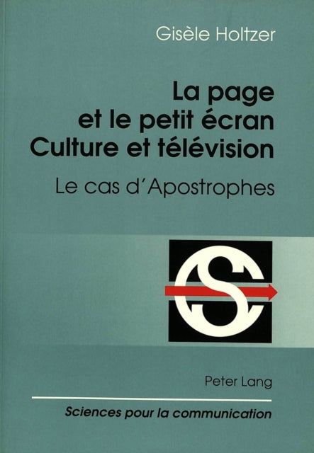 Book cover of: La page et le petit ecran: culture et televison