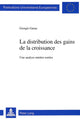 Book cover of: La distribution des gains de la croissance