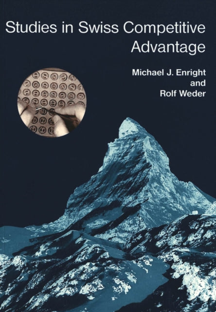 Book cover of: Studies in Swiss Competitive Advantage