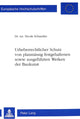 Book cover of: Urheberrechtlicher Schutz von planmaessig festgehaltenen sowie ausgefuehrten Werken der Baukunst