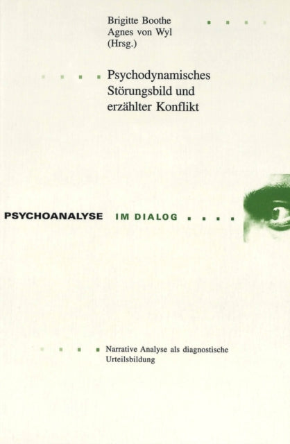 Book cover of: Psychodynamisches Stoerungsbild Und Erzaehlter Konflikt. By: Brigitte Boothe