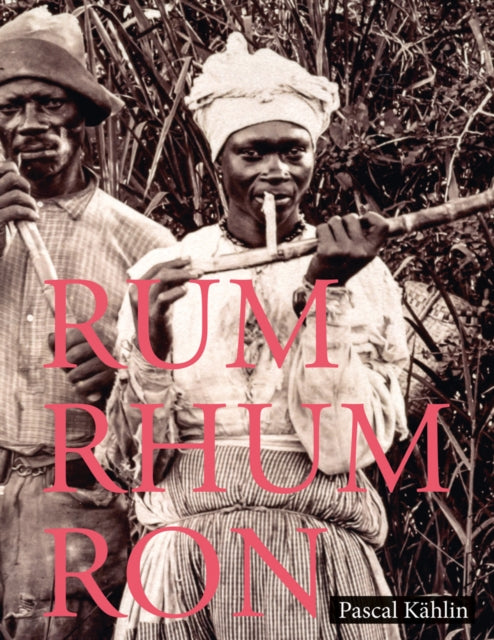 Book cover of: Rum-Rhum-Ron (French). By: Pascal Kahlin