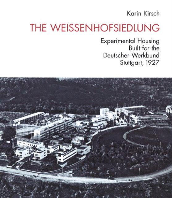 Book cover of: Weissenhofsiedlung. By: Karin Kirsch
