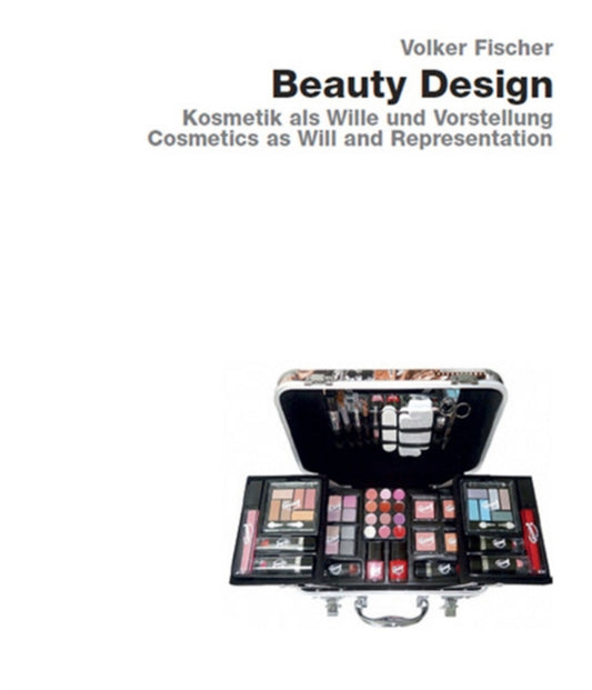 Book cover of: Beauty Design. By: Volker Fischer