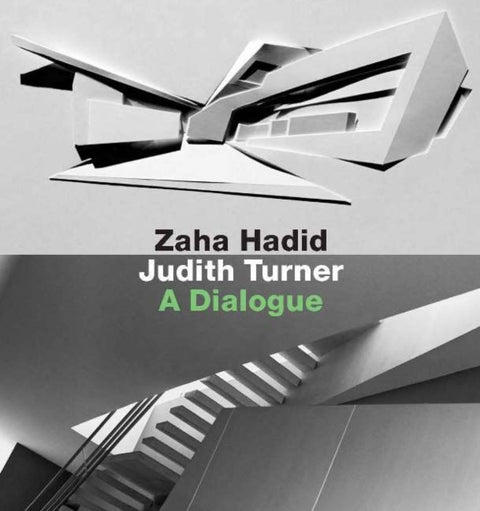 Zaha Hadid, Judith Turner