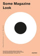 Book cover of: Some Magazine #17 Look