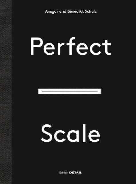Book cover of: Perfect Scale. By: Ansgar Schulz