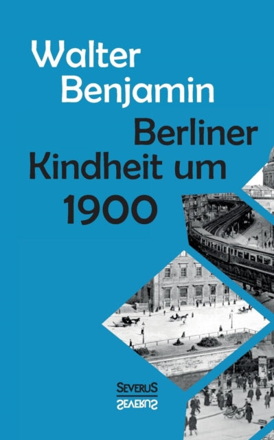 Book cover of: Berliner Kindheit um Neunzehnhundert