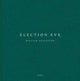 William Eggleston: Election Eve