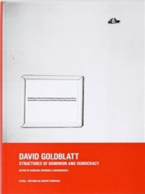 David Goldblatt: Structures of Dominion and Democracy