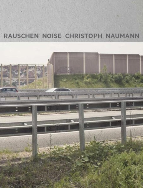 Book cover of: Christoph Naumann: Noise. By: Christoph Naumann