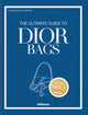 Book cover of: Ultimate Guide to Dior Bags