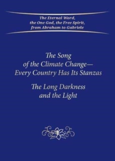 Book cover of: Song of the Climate Change - Every Country Has Its Stanzas (PB)