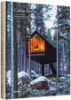 Cabin Fever, Enchanting Cabins, Shacks, and Hideaways 9783967040302 gestalten