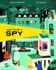 Book cover of: How to Be a Spy. By: Daniel Nesquens