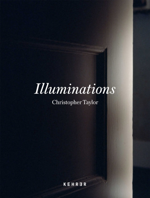 Book cover of: Illuminations. By: Taylor, Christopher