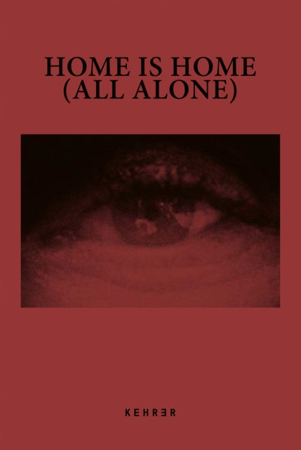 Book cover of: Home is Home (All Alone). By: Guido Gazzilli
