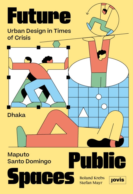 Book cover of: Future Public Spaces. By: Roland Krebs