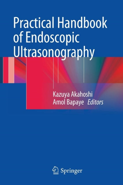 Book cover of: Practical Handbook of Endoscopic Ultrasonography. By: Kazuya Akahoshi