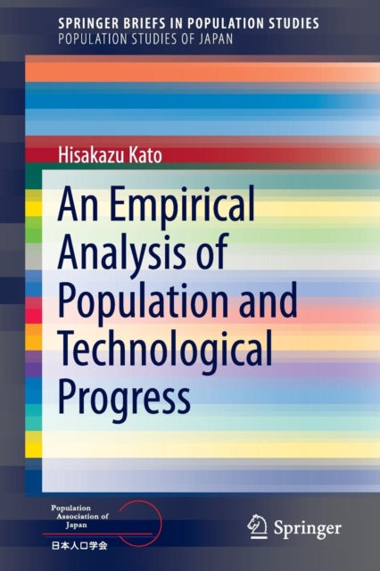 Book cover of: Empirical Analysis of Population and Technological Progress. By: Hisakazu Kato
