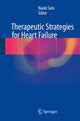 Book cover of: Therapeutic Strategies for Heart Failure. By: Naoki Sato