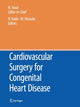 Book cover of: Cardiovascular Surgery for Congenital Heart Disease. By: Hisataka Yasui