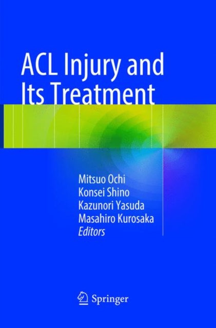Book cover of: ACL Injury and  Its Treatment. By: Mitsuo Ochi