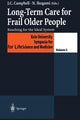 Book cover of: Long-Term Care for Frail Older People. By: Campbell, John C.
