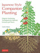 Book cover of: Japanese Style Companion Planting. By: Toshio Kijima